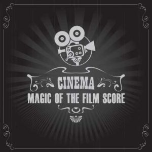 The Magic of The Film Score
